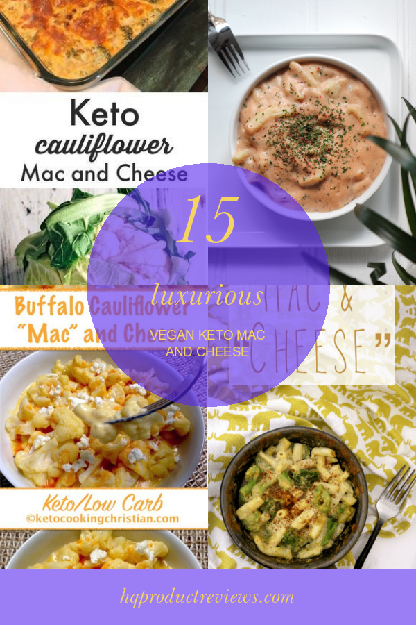 15 Luxurious Vegan Keto Mac and Cheese Best Product Reviews